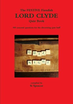 THE FIENDISH HOLIDAY LORD CLYDE QUIZ BOOK - Spencer, Si