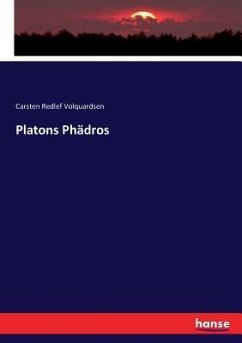 Platons Phädros - Volquardsen, Carsten Redlef