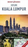 Insight Guides Explore Kuala Lumpur (Travel Guide with Free eBook) Insight Guides Explore Kuala Lumpur (Travel Guide with Free eBook)