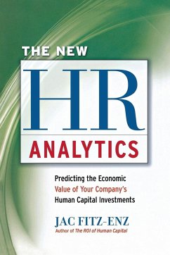 The New HR Analytics: Predicting the Economic Value of Your Company's Human Capital Investments - Fitz-Enz, Jac