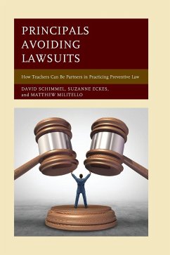 Principals Avoiding Lawsuits - Schimmel, David; Eckes, Suzanne; Militello, Matthew