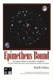 Epimetheus Bound: A Comic Salute to the Epic Tradition: (Or, How Wishy Epi Grows Older Without Becoming an Assassin) Volume 1