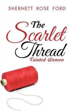 The Scarlet Thread - Ford, Shernett Rose