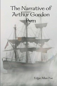 The Narrative of Arthur Gordon Pym - Poe, Edgar Allan