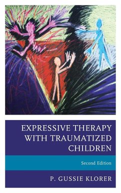 Expressive Therapy with Traumatized Children - Klorer, P. Gussie