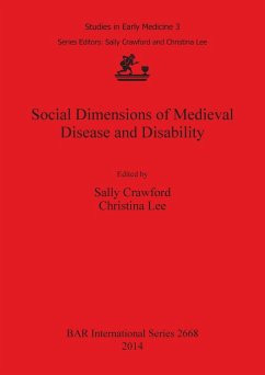 Social Dimensions of Medieval Disease and Disability - Lee, Christina