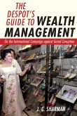 The Despot's Guide to Wealth Management