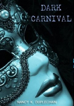 Dark Carnival - Duplechain, Nancy K.