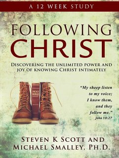 Following Christ - Smalley, Ph. D. Michael; Scott, Steven K.