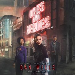 Ones and Zeroes: A Mirador Novel - Wells, Dan