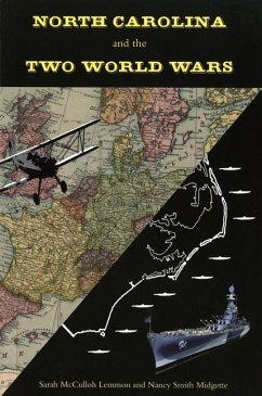 North Carolina and the Two World Wars - Lemmon, Sarah Mcculloh; Midgette, Nancy