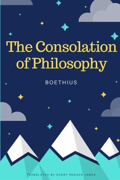 The Consolation of Philosophy - Boethius, Ancius