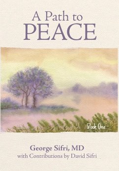 A Path to Peace - Sifri MD, George