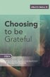 Choosing To Be Grateful - Bild 1