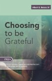 Choosing To Be Grateful