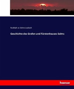 Geschichte des Grafen und Fürstenhauses Solms - Solms-Laubach, Rudolph zu