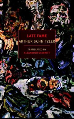 Late Fame - Schnitzler, Arthur