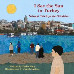 I See the Sun in Turkey: Volume 7 - King, Dedie