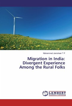 Migration in India: Divergent Experience Among the Rural Folks - Jamsheer T P, Muhammed