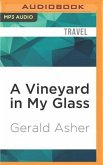 A Vineyard in My Glass