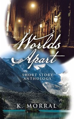 Worlds Apart - K. Morral