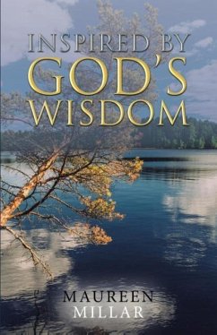 Inspired by God's Wisdom - Millar, Maureen