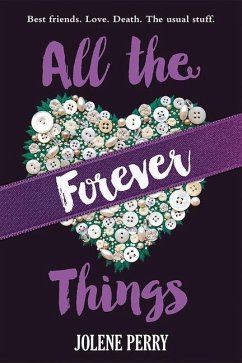 All the Forever Things Jolene Perry Author