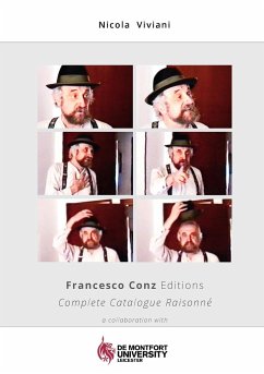 Francesco Conz Editions Complete Catalogue Raisonné - Viviani, Nicola