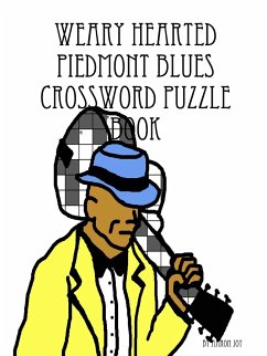 Weary Hearted Piedmont Blues Crossword Puzzle Book - Joy, Aaron