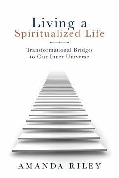 Living a Spiritualized Life - Amanda Riley