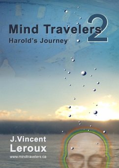 Mind Travelers 2 - Harold's Journey - Leroux, J. Vincent