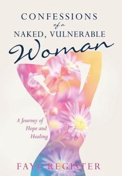 Confessions of a Naked, Vulnerable Woman - Register, Faye