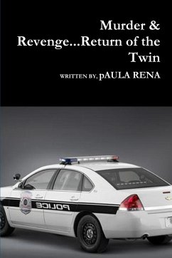 Murder & Revenge...Return of the Twin - Rena, Paula
