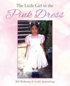 The Little Girl in the Pink Dress - McKenna, Bill; Jamendang, Leslie