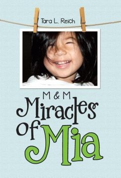 Miracles of Mia - Reich, Tara L.