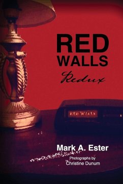 RED WALLS REDUX - Ester, Mark