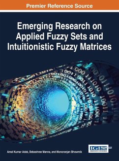 Emerging Research on Applied Fuzzy Sets and Intuitionistic Fuzzy Matrices