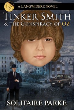 Tinker Smith & the Conspiracy of Oz - Parke, Solitaire