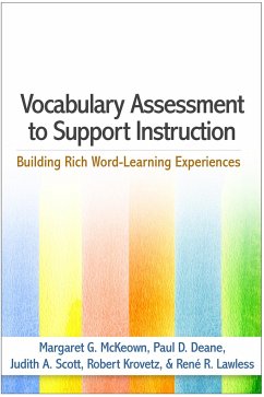 Vocabulary Assessment to Support Instruction - McKeown, Margaret G; Deane, Paul D; Scott, Judith A; Krovetz, Robert; Lawless, René R