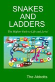 Snakes and Ladders - The Higher Path to Life and Love!