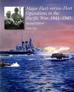 Major-Fleet Versus-Fleet Operations in the Pacific War, 1941-1945 - Vego, Milan N