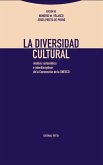 La diversidad cultural : análisis sistemático e interdisciplinar de la Convención de la UNESCO