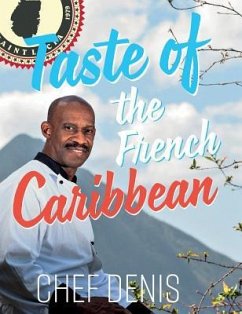 TASTE OF THE FRENCH CARIBBEAN - Rosembert, Denis