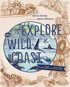 Explore the Wild Coast with Sam and Crystal - Snively, Gloria