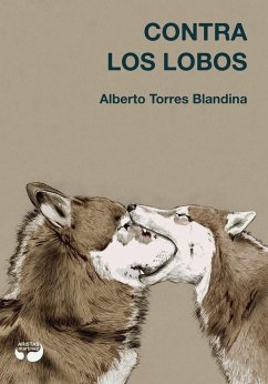 Contra los lobos - Torres Blandina, Alberto