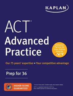 ACT Advanced Practice: Prep for 36 - Kaplan Test Prep