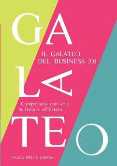 Il Galateo del Business 3.0 - Della Chiesa, Paola