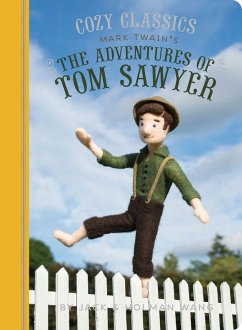 Cozy Classics: The Adventures of Tom Sawyer - Wang, Jack; Wang, Holman