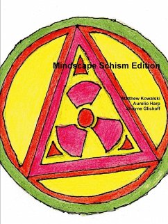 Mindscape Schism Edition - Kowalski, Matthew; Harp, Aurelio; Glickoff, Shayne