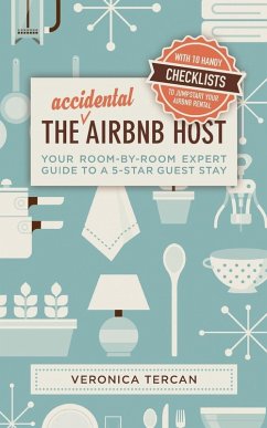 The Accidental Airbnb Host - Tercan, Veronica